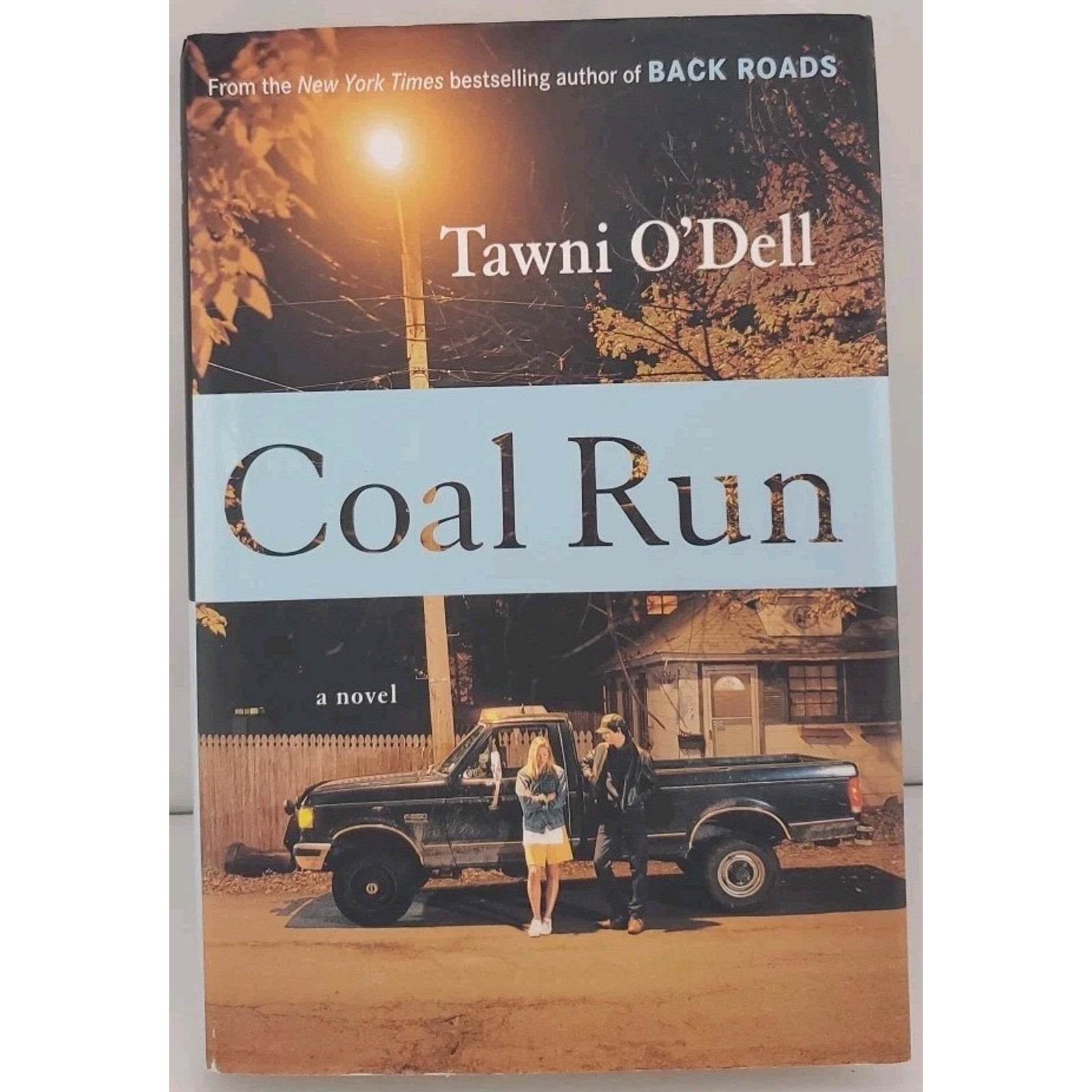 Coal Run by Tawni O'Dell (2004, Hardcover)