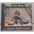 On The Way Up Angus Sutherland (CD)