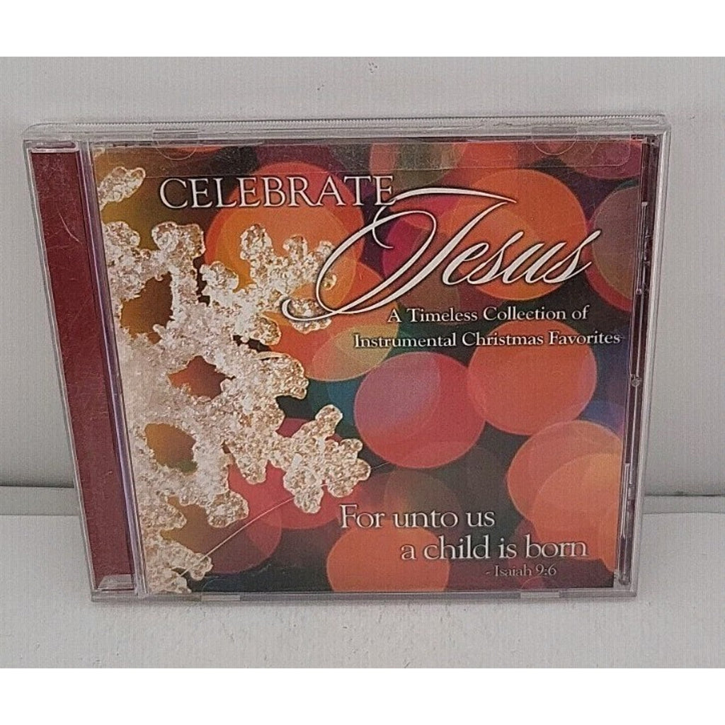 Celebrate Jesus A Timeless Collection Of Instrumental Christmas Favorites CD
