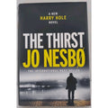 Thirst : A Harry Hole Novel by Jo Nesbo (2017, Hardcover)
