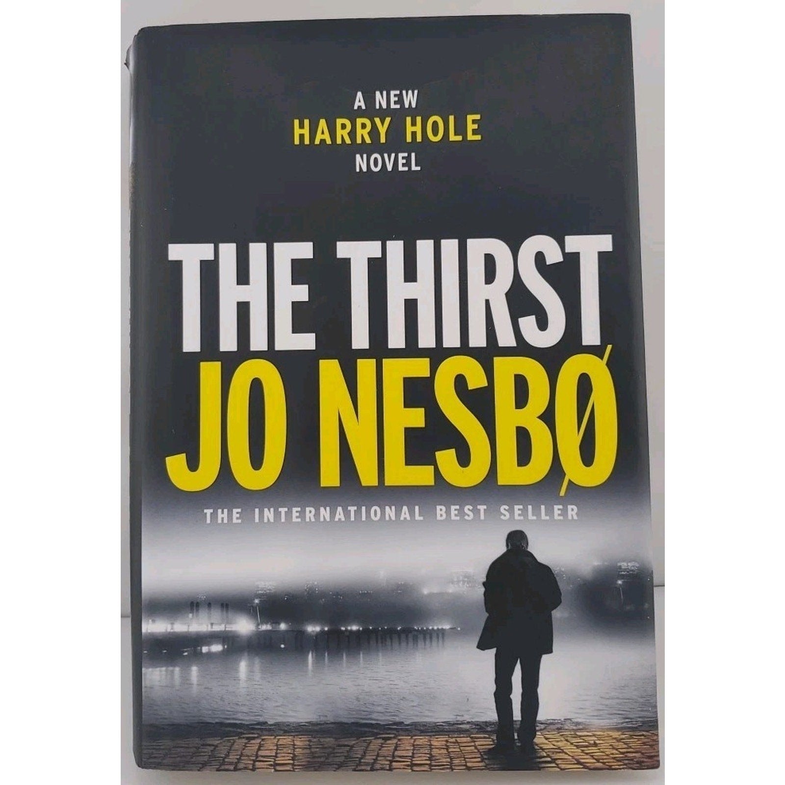 Thirst : A Harry Hole Novel by Jo Nesbo (2017, Hardcover)