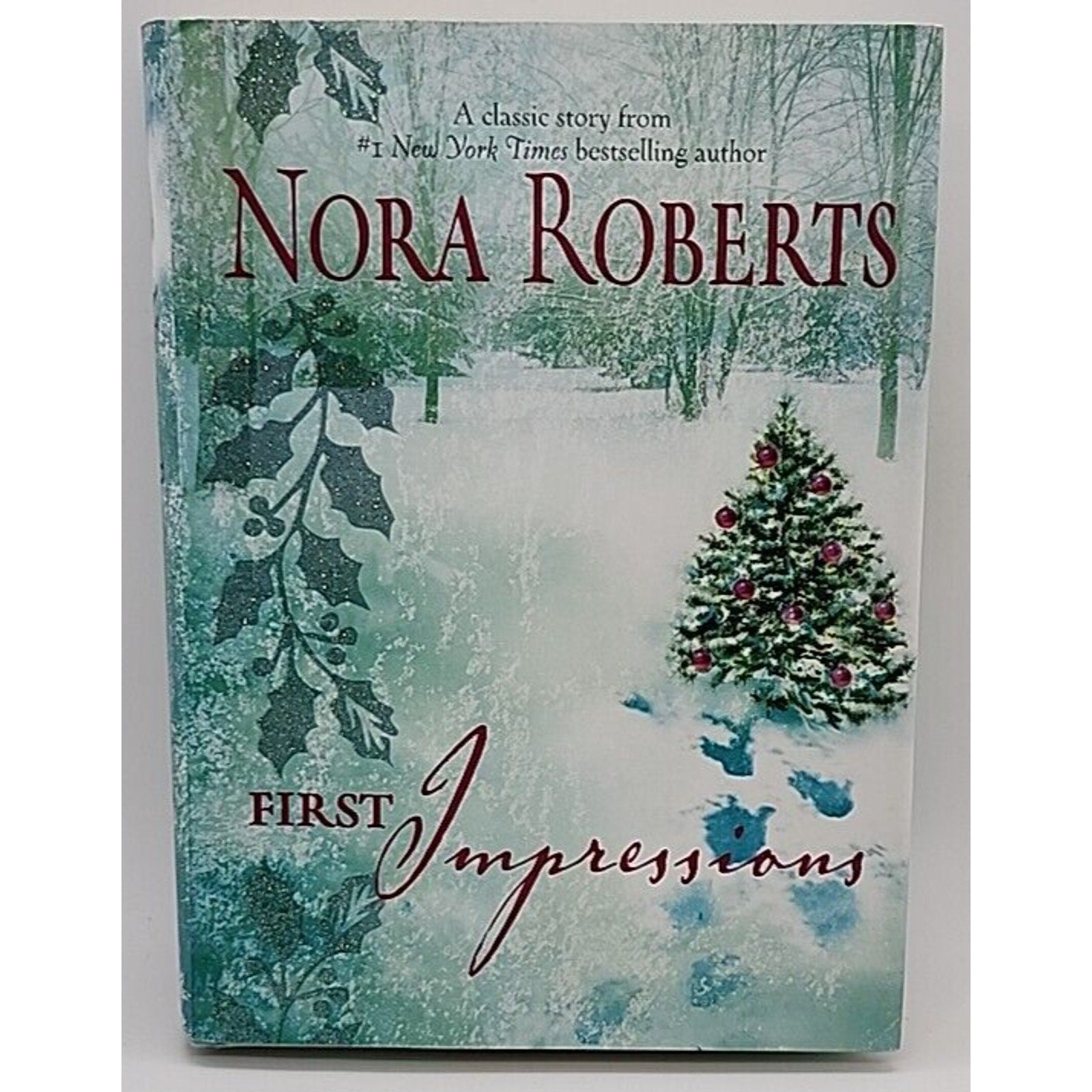 First Impressions by Nora Roberts (2006, Hardcover)