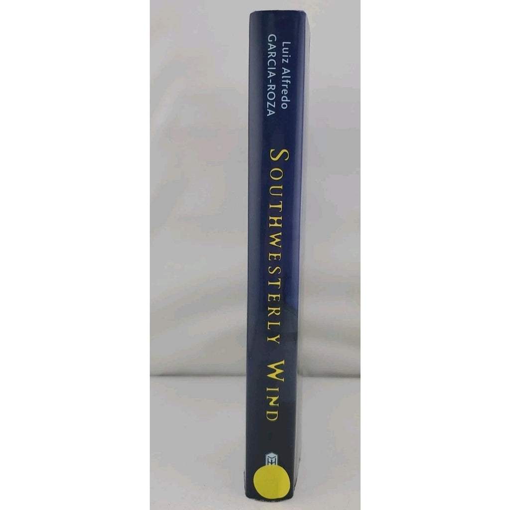 Southwesterly Wind by Luiz Alfredo Garcia-Roza (2004, Hardcover)