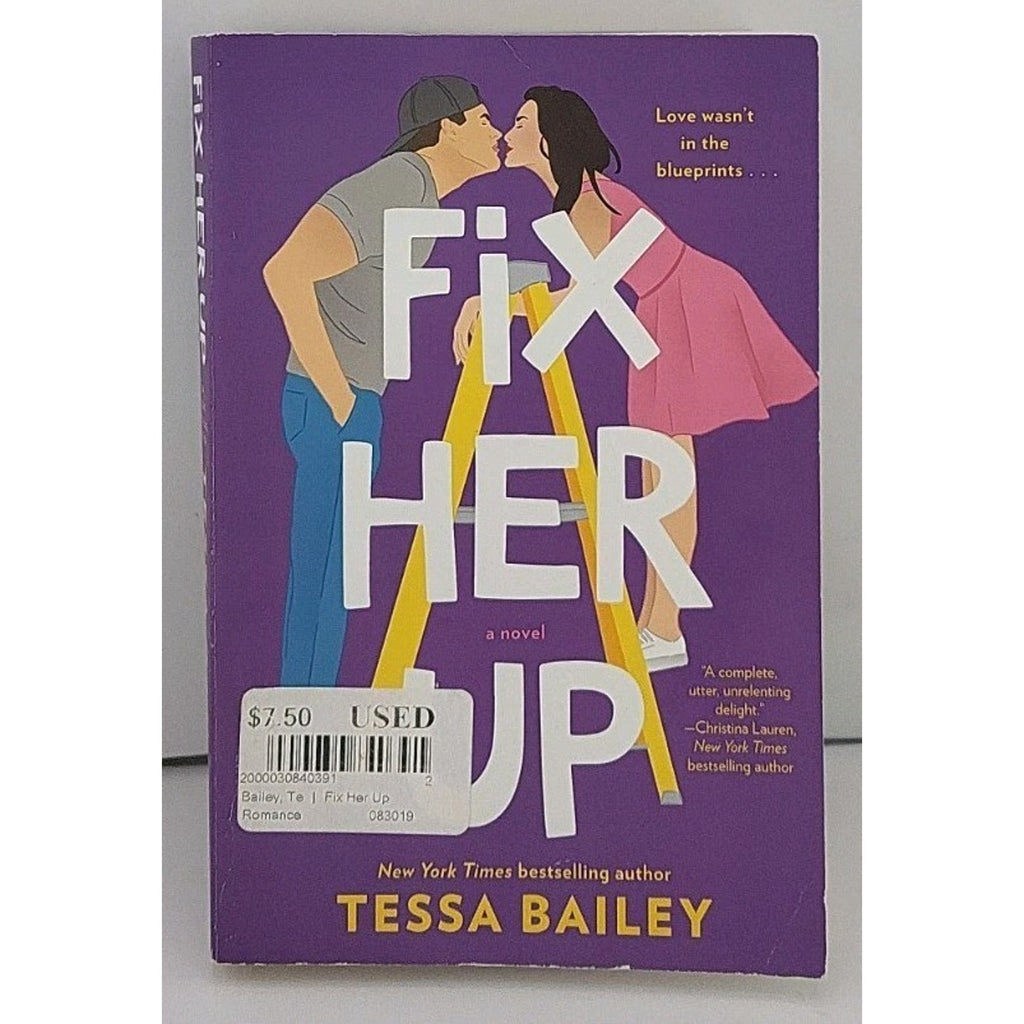 Fix Her Up : A Novel by Tessa Bailey (2019, Mass Market)