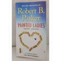Painted Ladies by Robert B. Parker (2011, Trade Paperback)