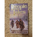 North America's Forgotten Past Ser.: People of the Lakes by W. Michael Gear and