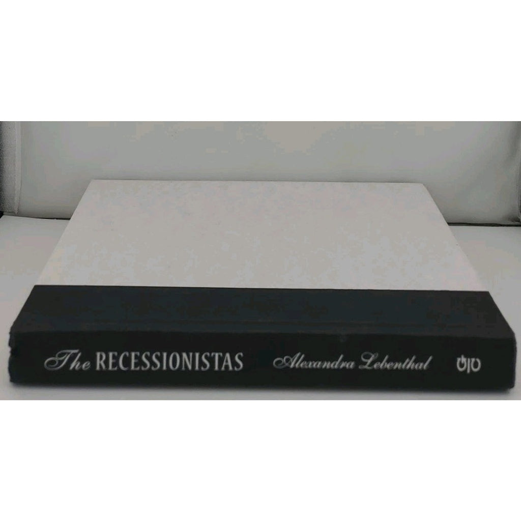 Recessionistas by Alexandra Lebenthal (2010, Hardcover)