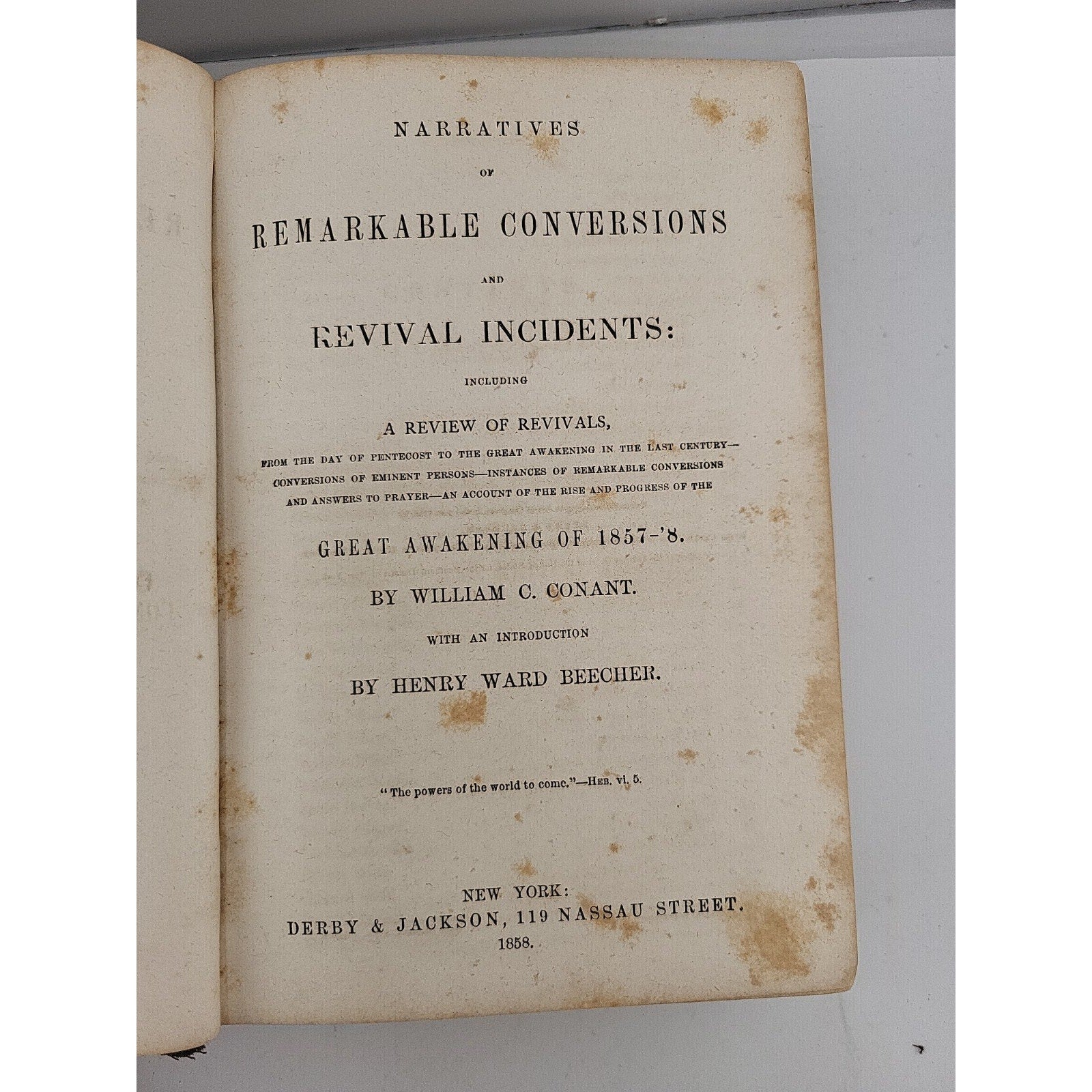 Narratives Of Remarkable Conversions And Revival Incidents 1858