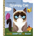 Little Golden Book Ser.: The Little Grumpy Cat That Wouldn't by Golden Books (2…