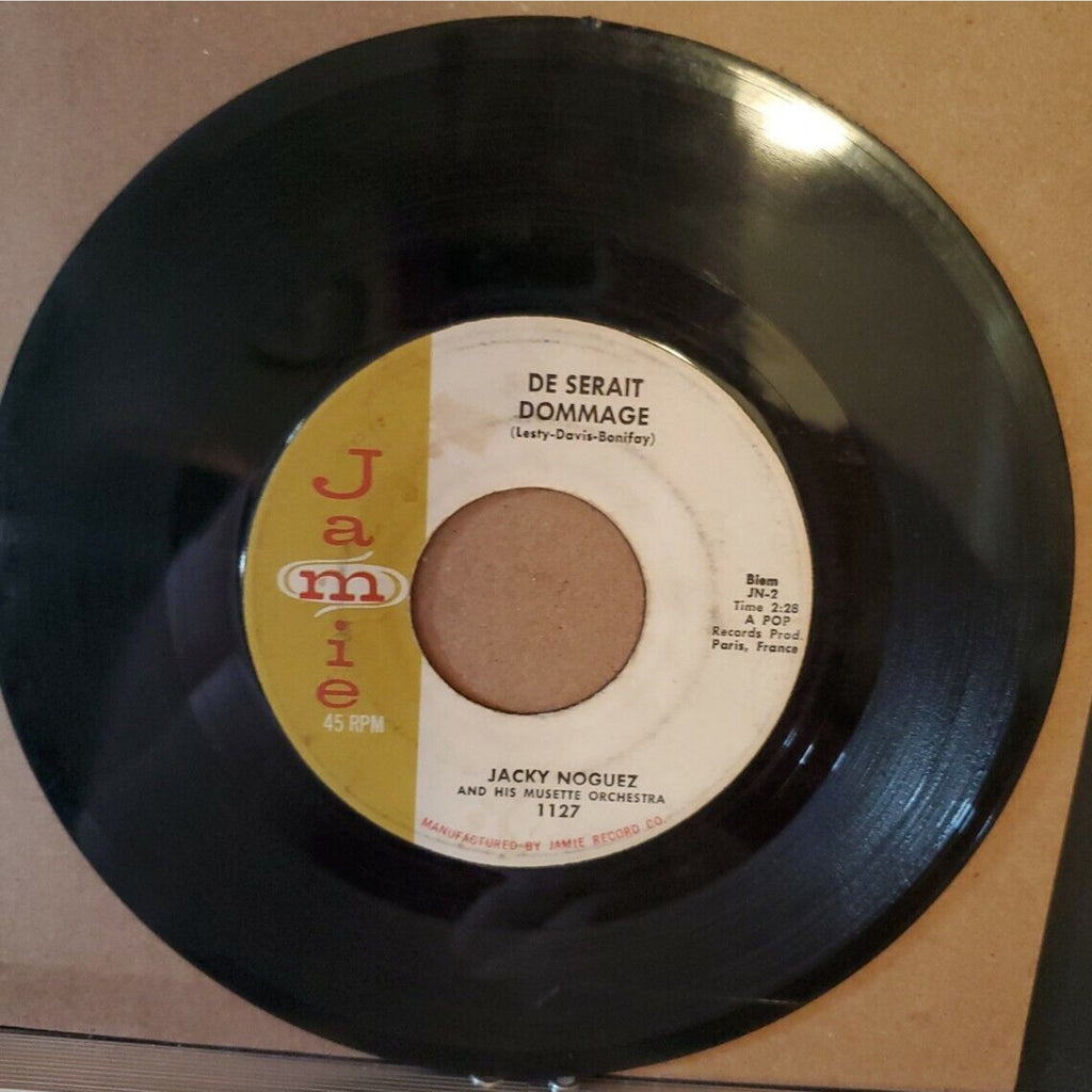 JACKY NOGUEZ - DE STRAIT DOMMAGE / CIAO CIAO BAMBINA - JAMIE 1127 45 RECORD VG+