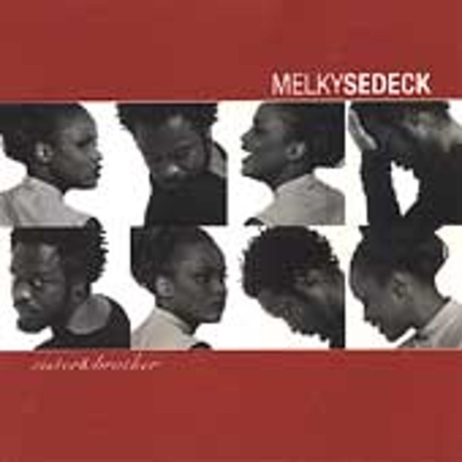 Sister & Brother by Melky Sedeck (CD, Jun-1999, MCA)