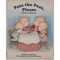Pass the Peas, Please: A Book of Manners