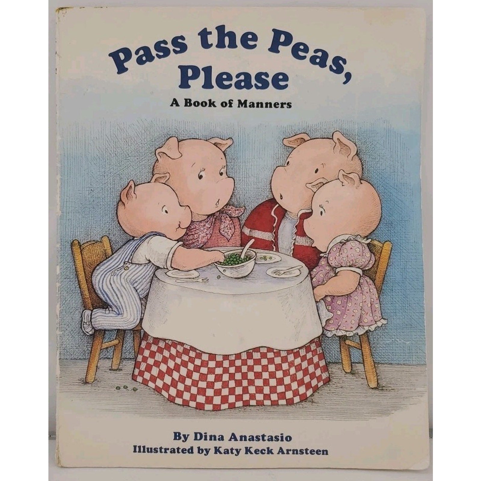 Pass the Peas, Please: A Book of Manners