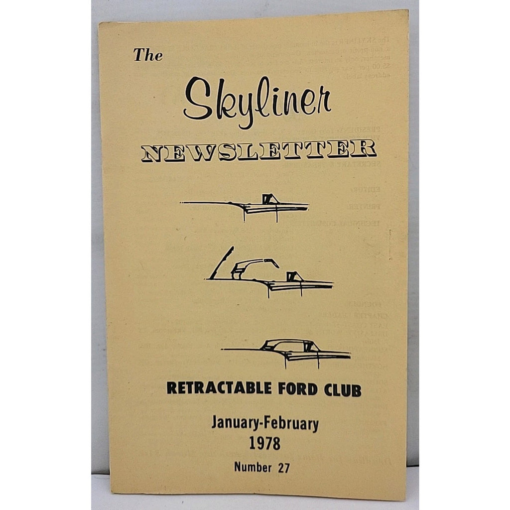 The Skyliner Newsletter - Retractable Ford Club #27 - January-February 1978