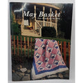 May Basket Quilt by Eleanor Burns (1987, Trade Paperback)