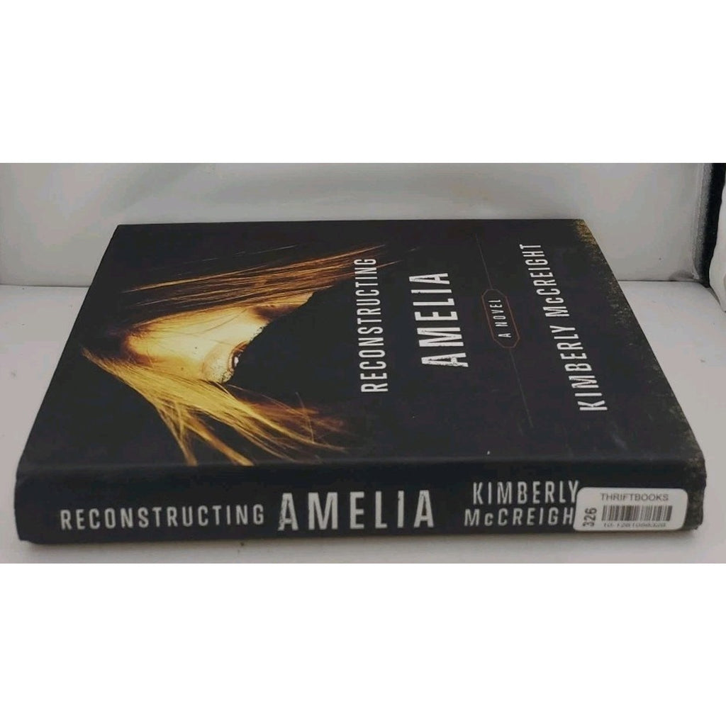 Reconstructing Amelia : A Novel by Kimberly McCreight (2013, Hardcover)