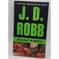 Holiday in Death by J. D. Robb (1998, Mass Market)