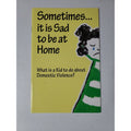 Sometimes It Is Sad To Be At Home Book