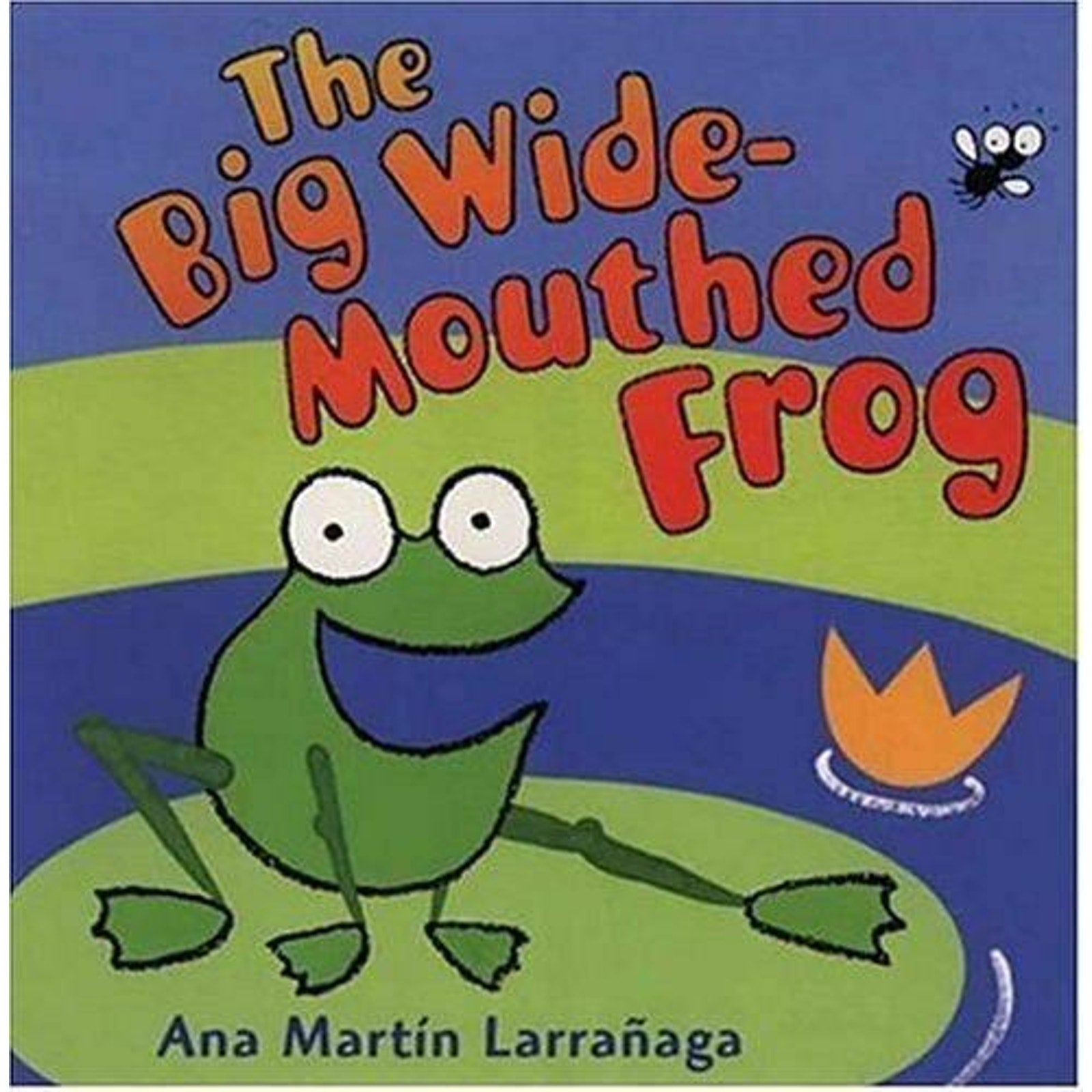 Giggle Club Ser.: Big Mouthed Frog by Ana Martín Larrañaga (1999, Trade...