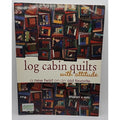 Log Cabin Quilts with Attitude by Sharon V. Rotz (2006, Trade Paperback)