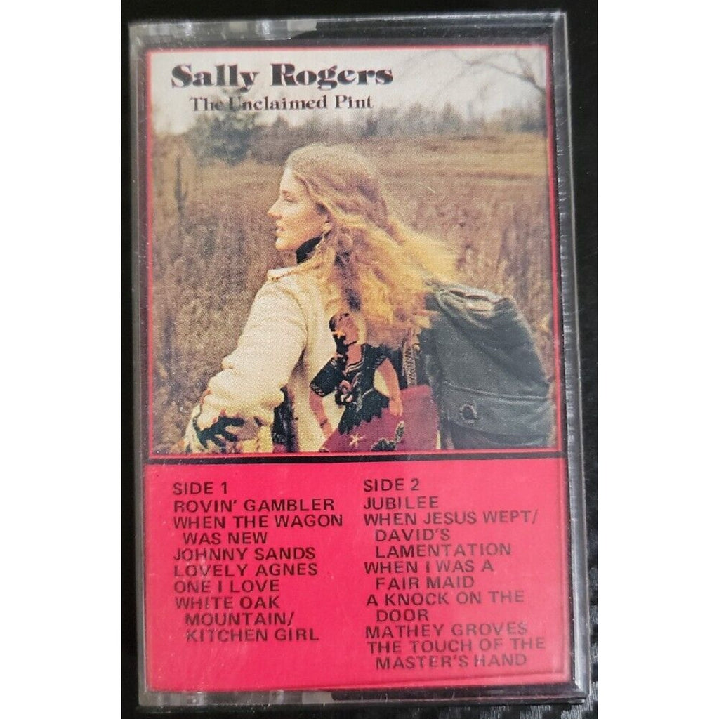 Sally Rogers The Unclaimed Pint (Cassette)