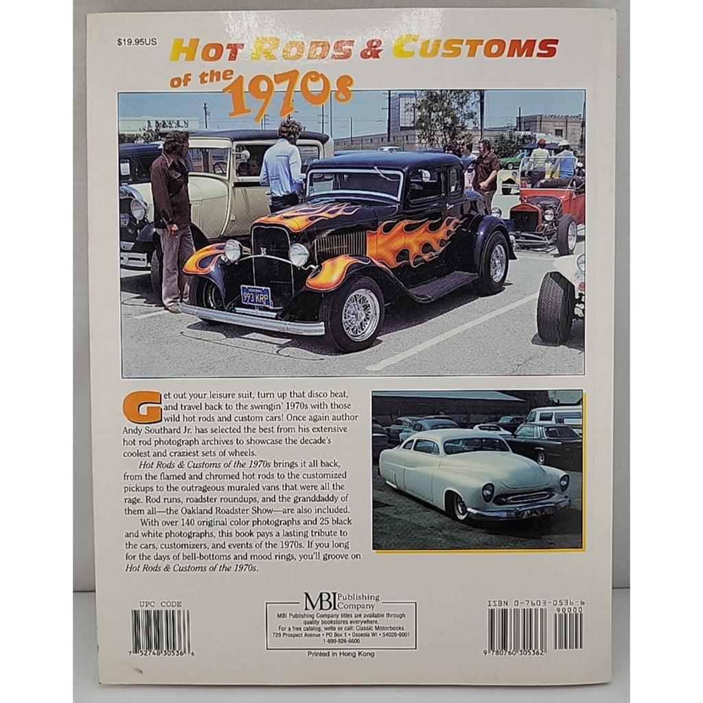Hot Rods and Customs of the 1970s by Andy Southard Jr. (1998, Trade Paperback)