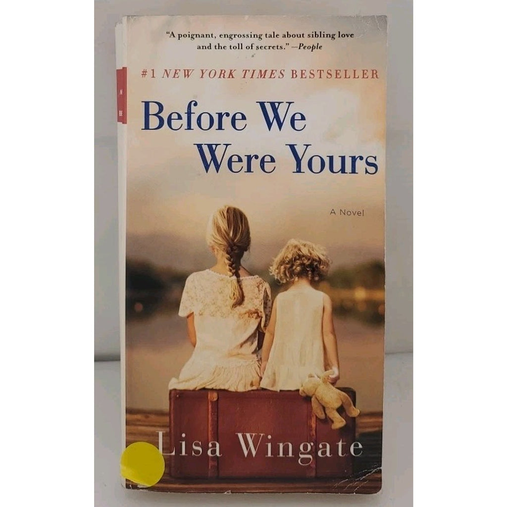 Before We Were Yours : A Novel by Lisa Wingate (2022, Us-Tall Rack Paperback)