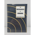 The Mechanics Of Winding By David R. Roisum