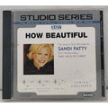 How Beautiful - Sandi Patty - Accompaniment Track (CD)