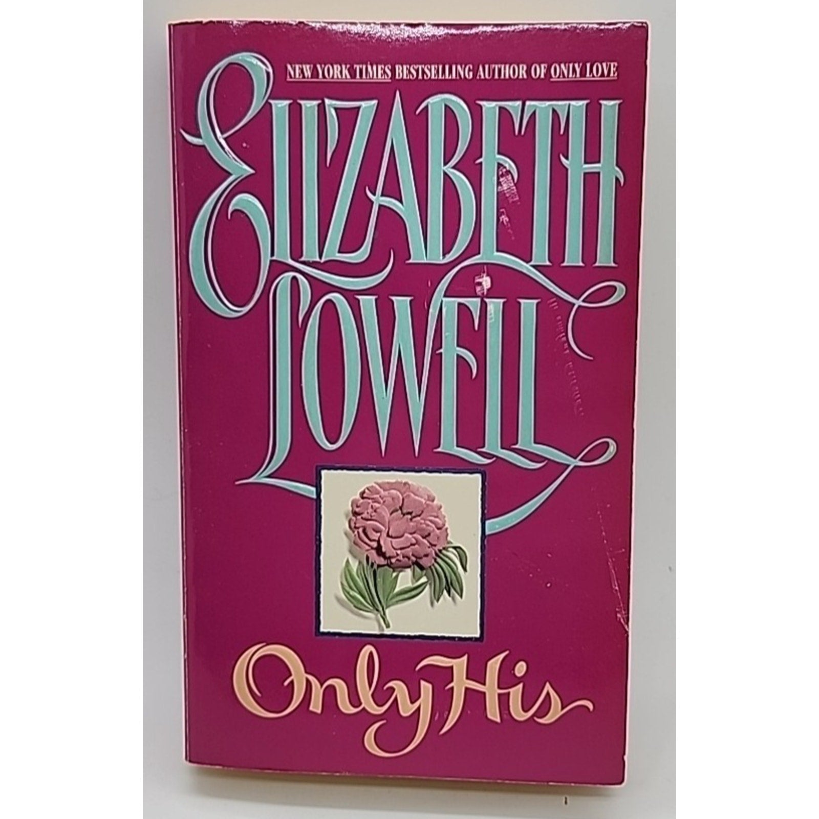 Only His by Elizabeth Lowell (1991, Trade Paperback)