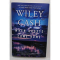 When Ghosts Come Home: A Novel Wiley Cash Hardcover 2021