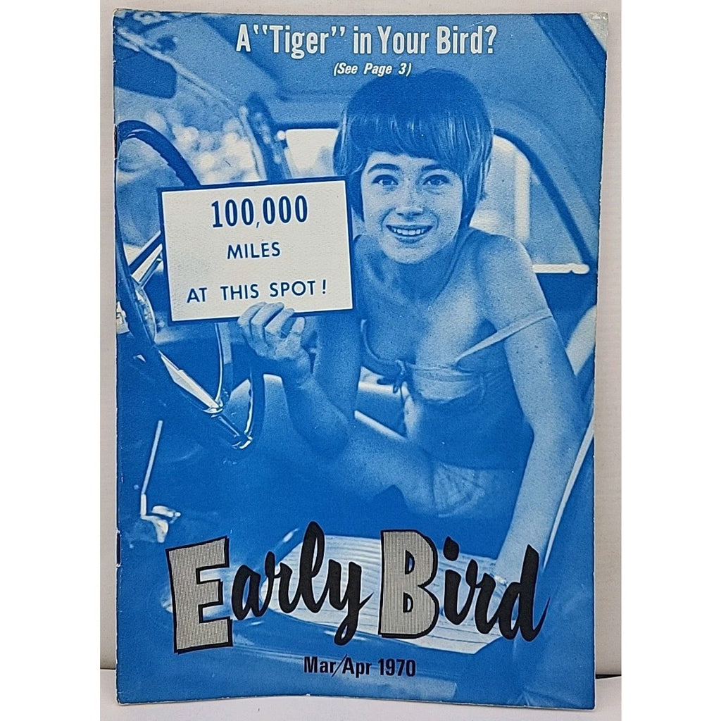The Early Bird Magazine - Mar/Apr 1970 - Volume 8 Issue 3/4