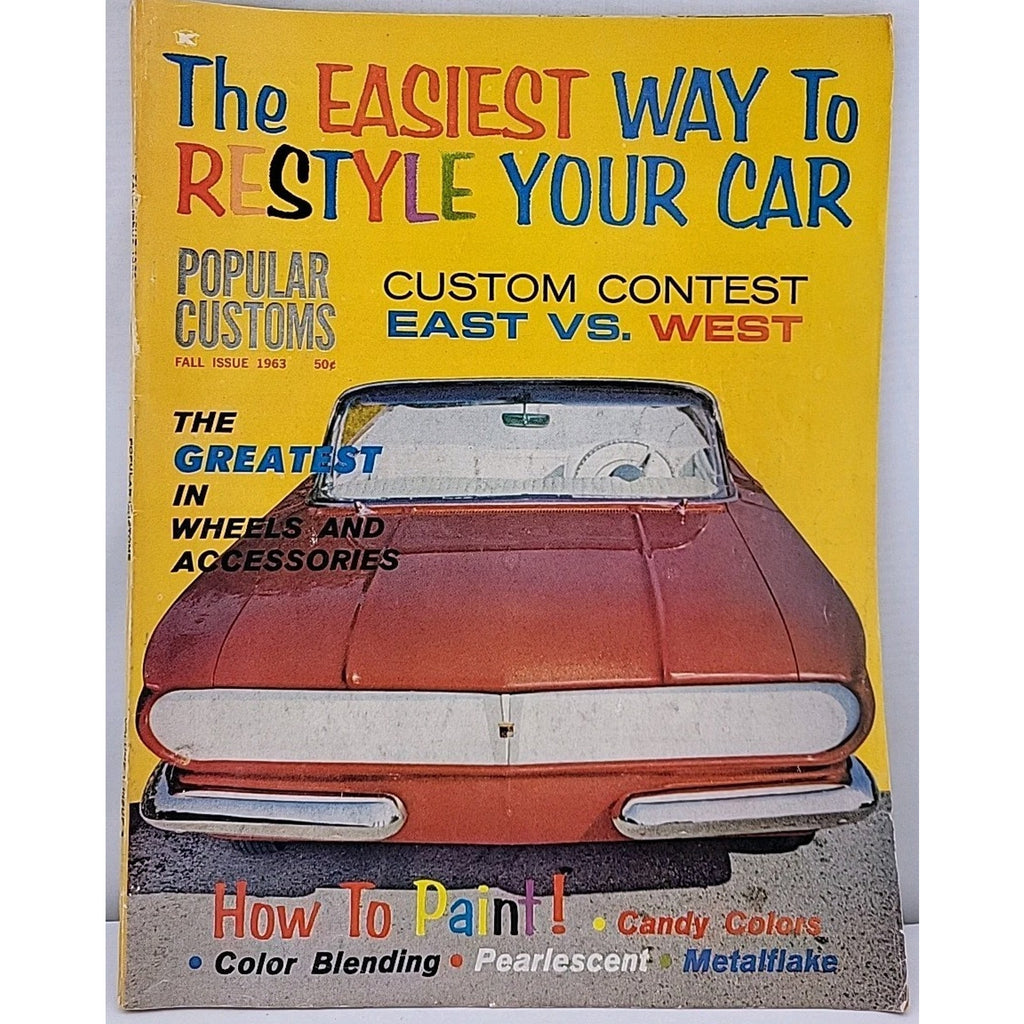 Popular Customs: The Easiest Way To Restyle Your Car Magazine Fall Issue 1963