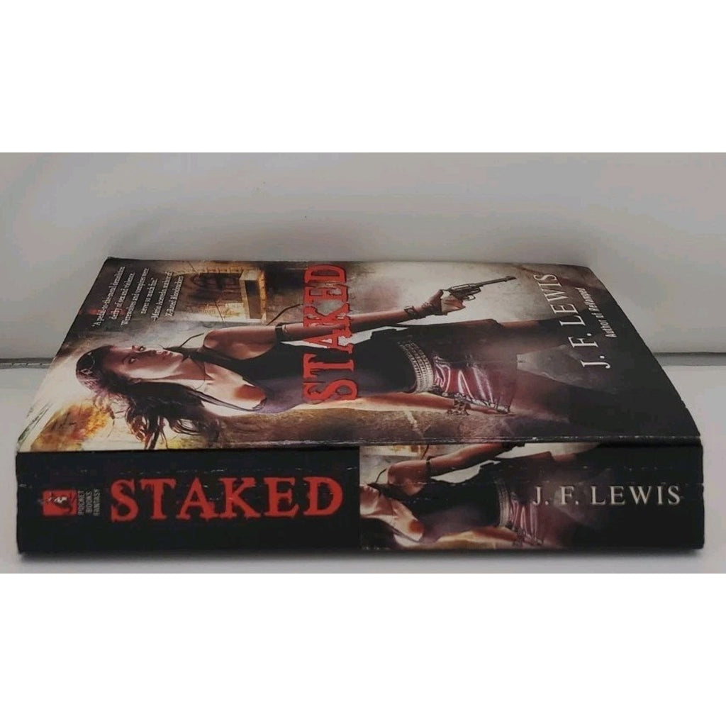 Staked by J. F. Lewis (2009, Trade Paperback)