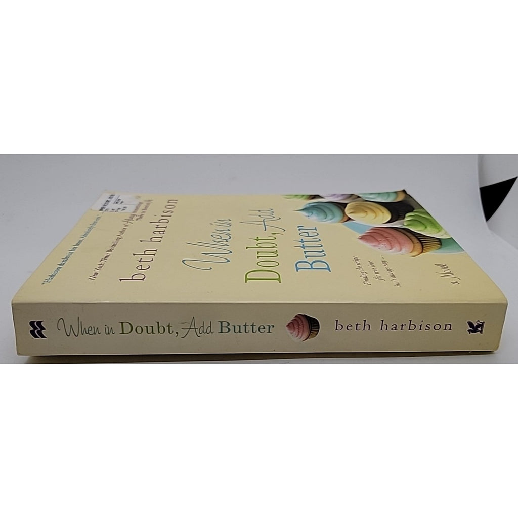 When in Doubt, Add Butter : A Novel by Beth Harbison (2013, Trade Paperback)