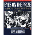 Penguin Books for History: U. S. Ser.: Eyes on the Prize : America's Civil...