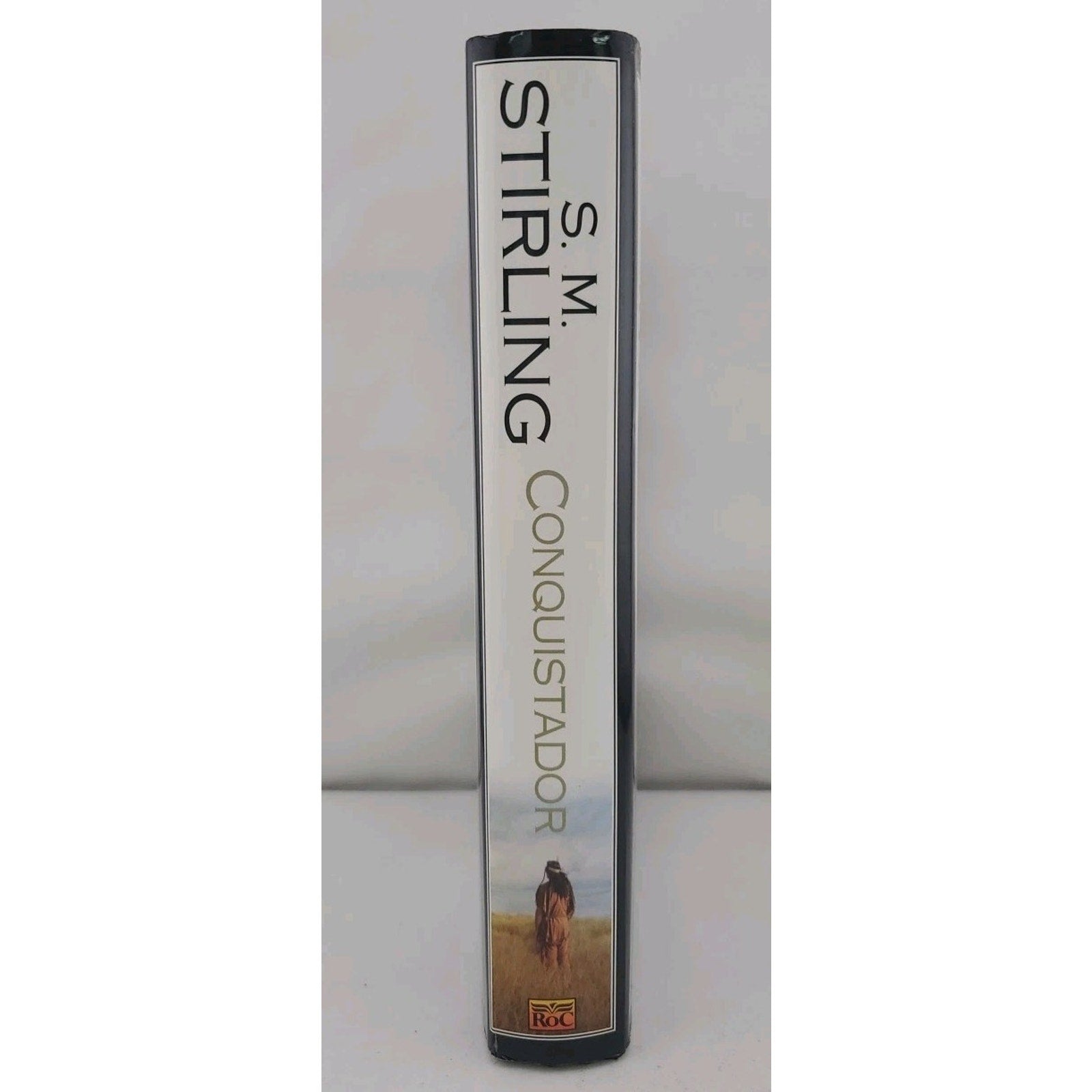 Conquistador by S. M. Stirling (2003, Hardcover)