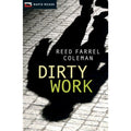 Gulliver Dowd Mystery Ser.: Dirty Work by Reed Farrel Coleman (2013, Trade...