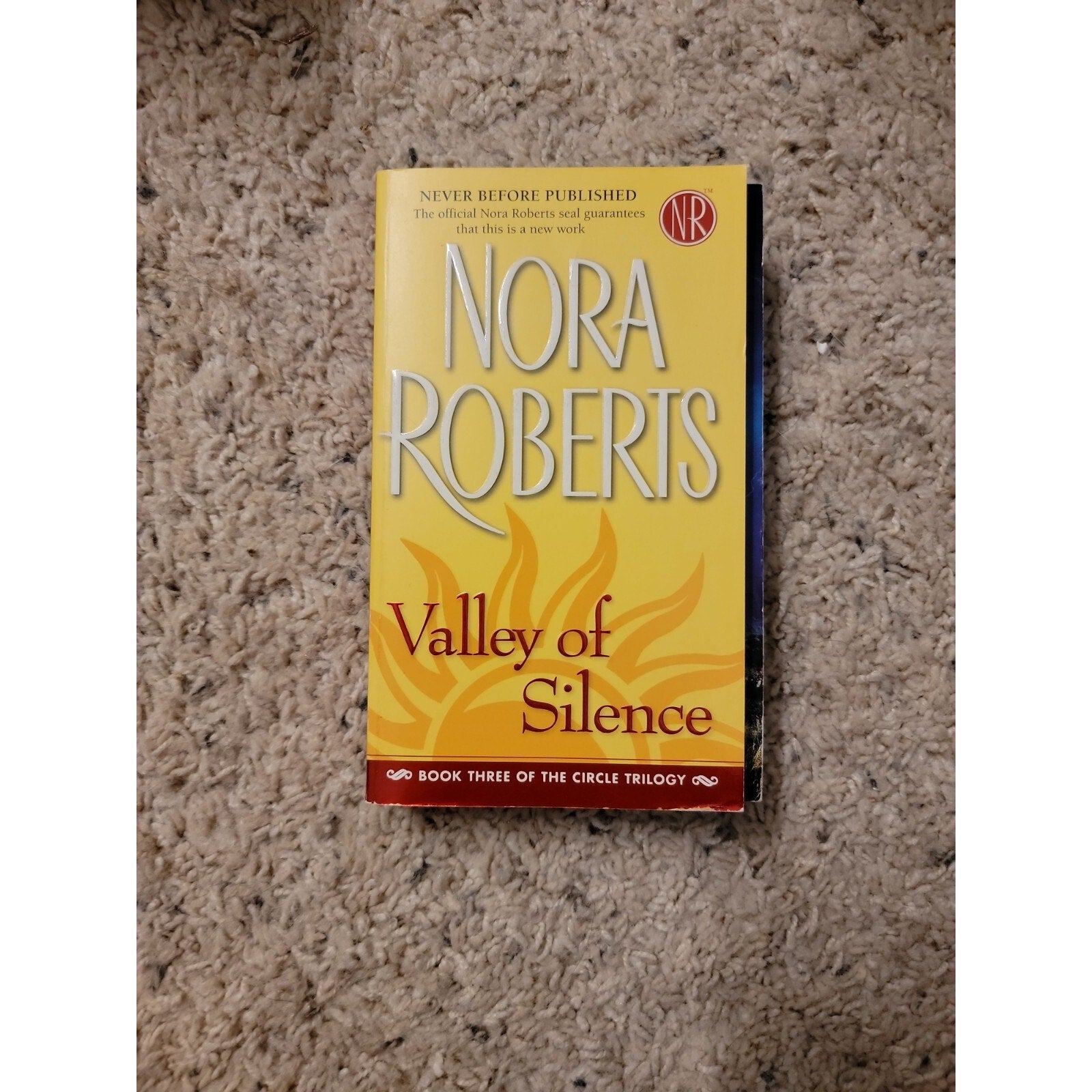 Circle Trilogy Ser.: Valley of Silence by Nora Roberts (2006, UK- A Format...
