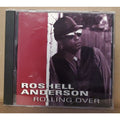 Roshell Anderson : Rolling Over (CD)