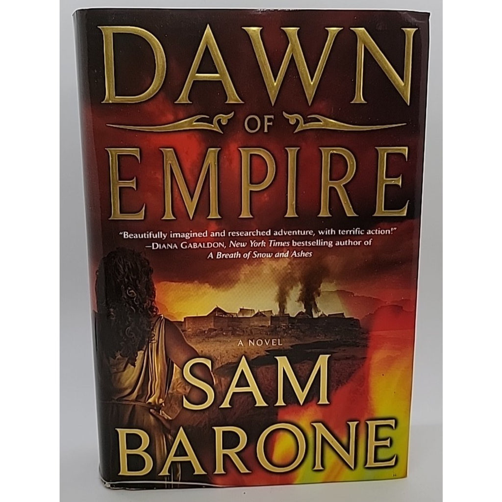Dawn of Empire : A Novel by Sam Barone (2006, Hardcover)