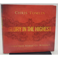 Glory in the Highest: Christmas Songs of Worship by Chris Tomlin (CD, 2009)