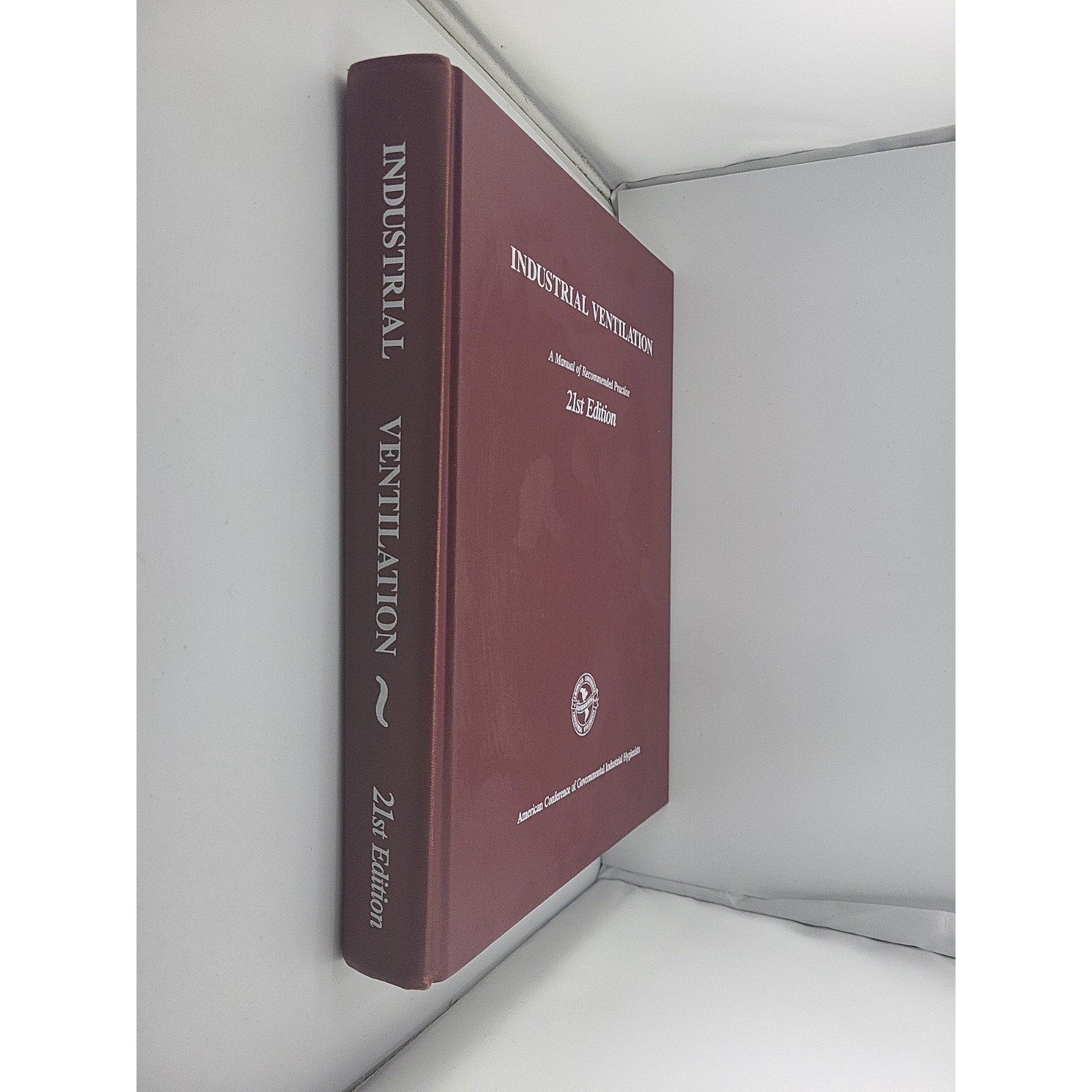 Industrial Ventilation [21st Edition]: A Manual of Recommended Practice