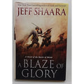Blaze of Glory : A Novel of the Battle of Shiloh by Jeff Shaara (2012,Hardcover)