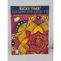 Ricky TIMS' Rhapsody Quilts by Ricky Tims (2007, Trade Paperback)