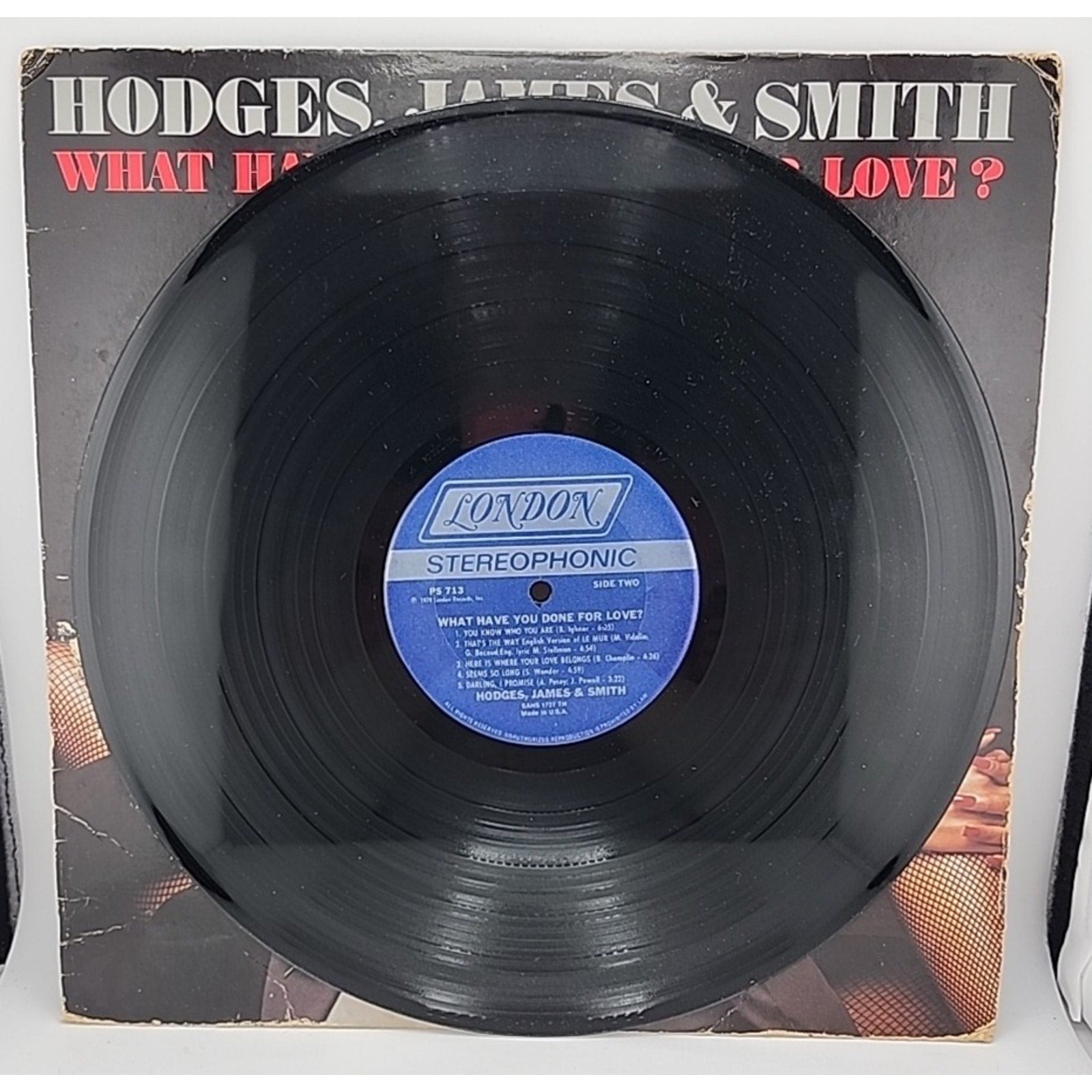 Hodges, James & Smith – What Have You Done For Love? - 1978 Vinyl LP
