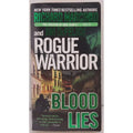 Rogue Warrior: Blood Lies by Jim DeFelice and Richard Marcinko (2013, Trade...