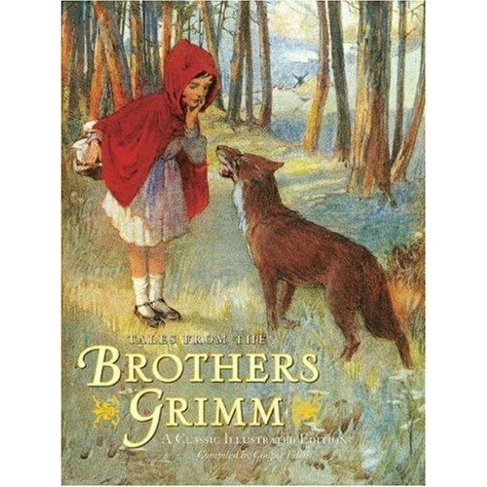 Classic Illustrated Ser.: Tales from the Brothers Grimm : A Classic IIlustrated