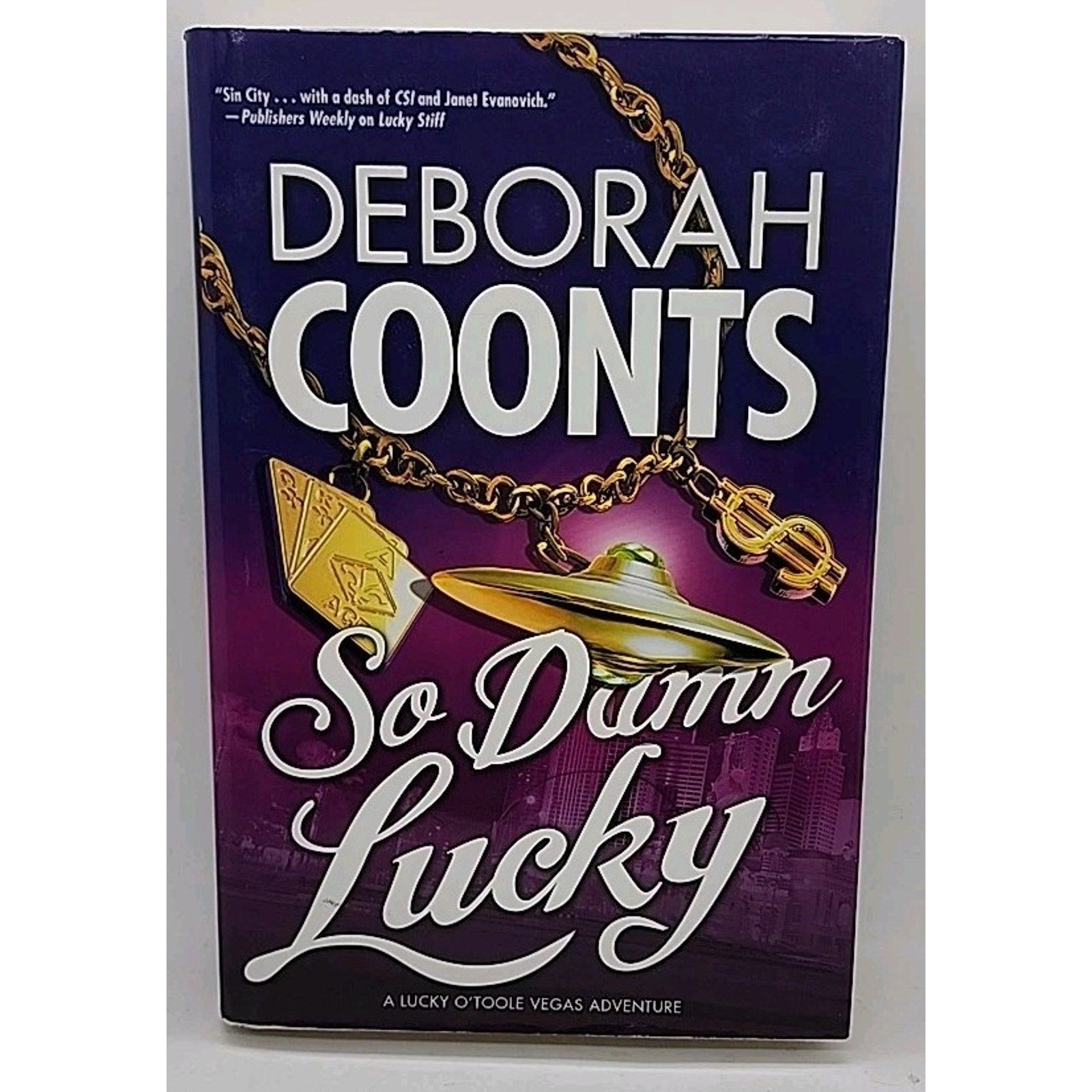 So Damn Lucky by Deborah Coonts (2012, Hardcover) Signed