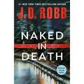 In Death Ser.: Naked in Death by J.D. Robb (2022, Trade Paperback)